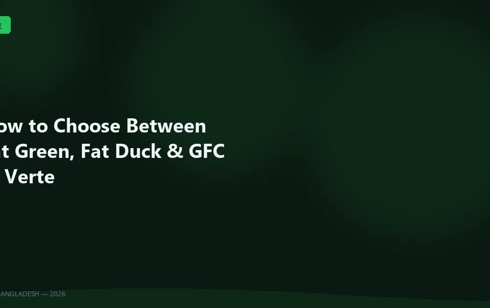 How to Choose Between Eat Green, Fat Duck & GFC at Verte